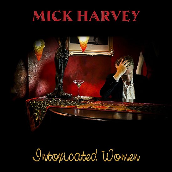 Cover for Mick Harvey · Intoxicated Woman (CD) (2016)
