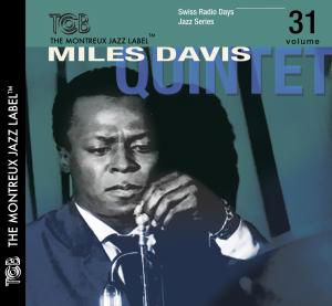 Cover for Miles Davis Quintet · Montreux Jazz - Zurich 1961 (CD) (2012)