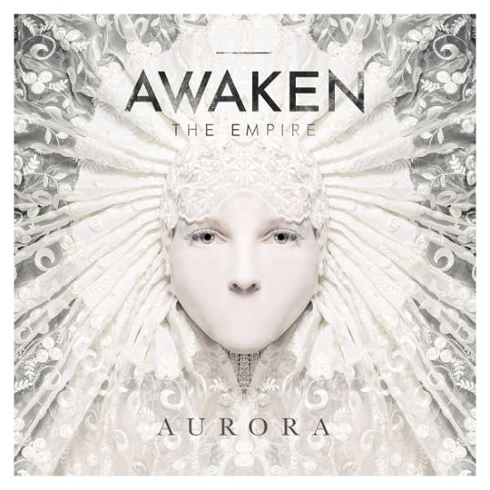 Cover for Awaken The Empire · Aurora (CD) [Digipak] (2015)