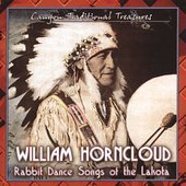 Rabbit Dance Songs of the Lakota - William Horncloud - Musiikki - CANYON - 0729337608122 - torstai 15. syyskuuta 2005