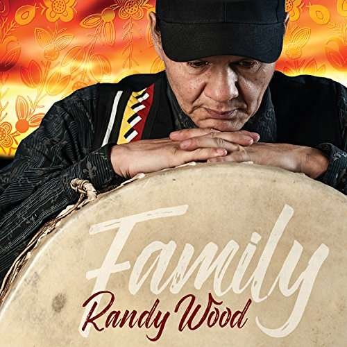 Cover for Randy Wood · Family (CD) (2017)