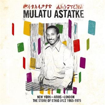 Cover for Mulatu Astatke · New York - Addis - London The Story of Ethio Jazz 1965-1975 (CD) (2009)