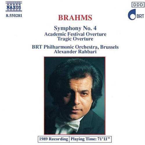 Symphony 4 / Overtures - Brahms / Rahbari / Brt Philharmonic - Musiikki - NCL - 0730099528122 - tiistai 15. helmikuuta 1994