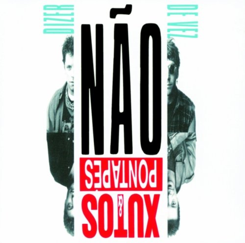 Cover for Xutos &amp; Pontapes · Dizer Nao De Vez (CD) (1992)