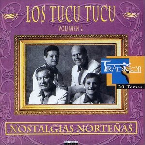 Nostalgias Nortedas 2 - Los Tucu Tucu - Musik - DBN - 0731453934122 - 2005