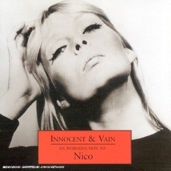 Cover for Nico · Innocent &amp; Vain: an Introducti (CD) [Remastered edition] (2005)