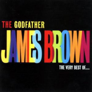 Cover for James Brown · The Godfather - The Very Best Of (CD) (2002)