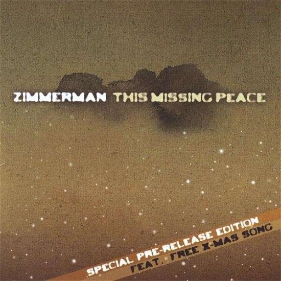 Cover for Zimmerman · This Missing Peace (CD) (2008)
