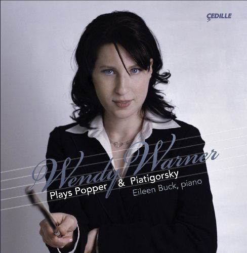 Wendy Warner Plays Popper & Piatigorsky - Popper / Warner / Buck - Muziek - CEDILLE - 0735131911122 - 25 augustus 2009