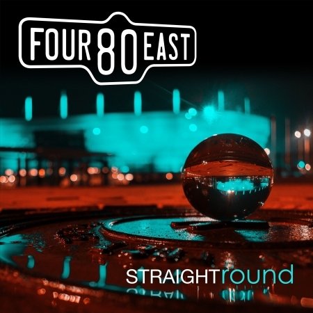 Cover for Four80east · Straight Round (CD) [Digipak] (2020)