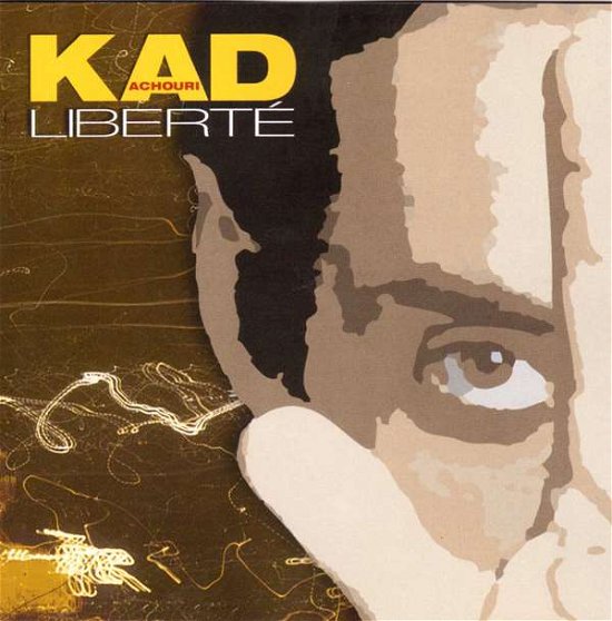 Kad Achouri · Liberte (CD) (2002)