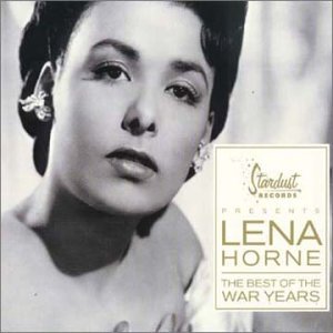 Cover for Horne Lena · Best of the War Years (CD) (2020)