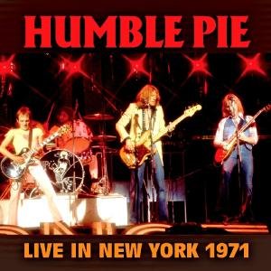 Cover for Humble Pie · Live in New York 1971 (CD) (2016)