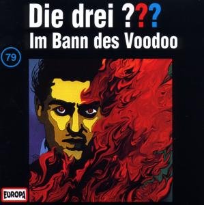 Cover for Die Drei ??? · 079/im Bann Des Voodoo (CD) (1998)