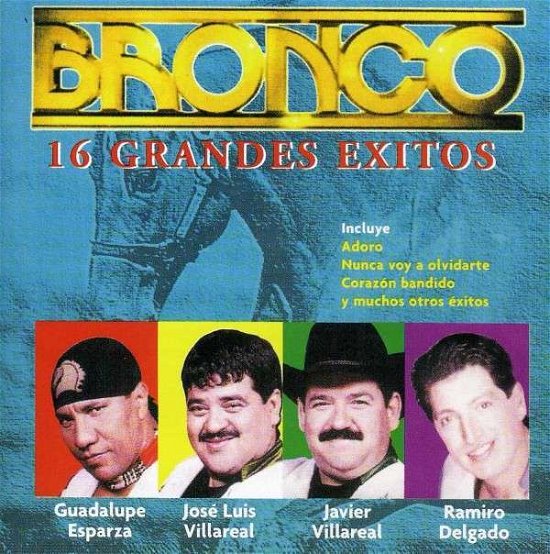 Cover for Bronco · 16 Grandes Exitos (CD) (1998)