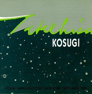 Cover for Takehisa Kosugi · Violin Improvisations (CD) (1993)