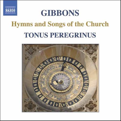 Hymns & Songs of the Church - Gibbons / Forbes / Hickey / L'estrange Brett - Musikk - NAXOS - 0747313268122 - 29. august 2006