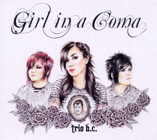 Cover for Girl In A Coma · Trio B.C. (CD) (2009)