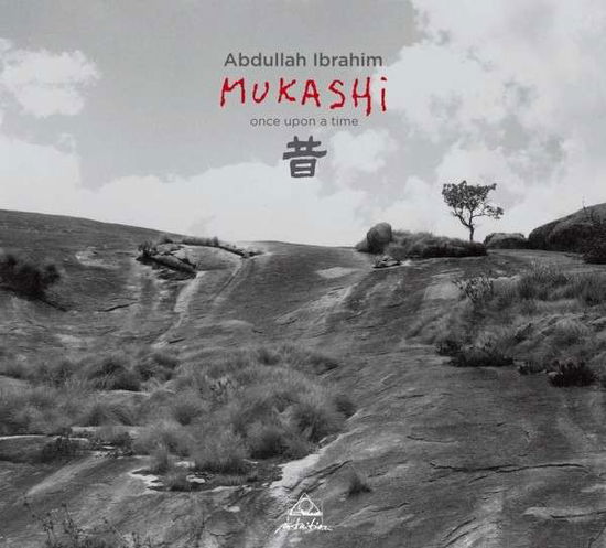 Mukashi once upon a time - Abdullah Ibrahim - Musiikki - INTUITION - 0750447343122 - torstai 21. marraskuuta 2013