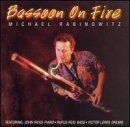 Cover for Michael Rabinowitz · Bassoon on Fire (CD) (2005)