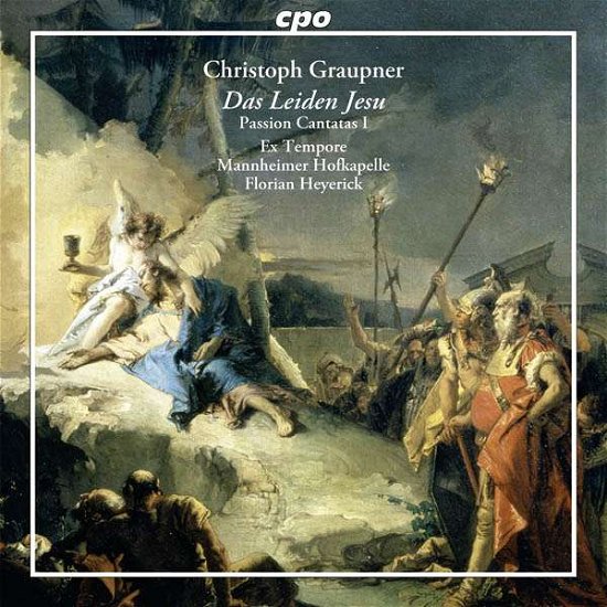 Cover for C. Graupner · Passion Cantatas: Das Leiden Jesu (1741) (CD) (2017)