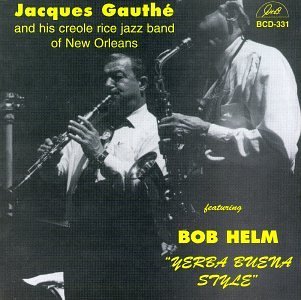 Cover for Jacques Gauthe · And His Creole Rice Jazz Band (CD) (2014)