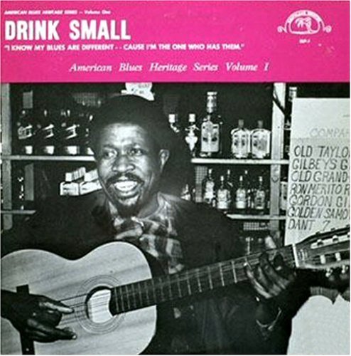 Cover for Drink Small · I Know My Blues Are Diffe (CD) (2014)