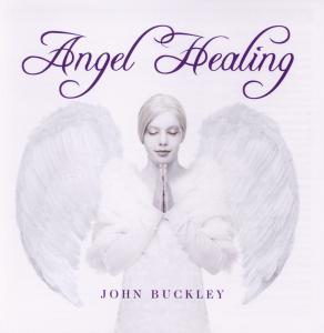 Cover for John Buckley · Angel Healing (CD) (2012)