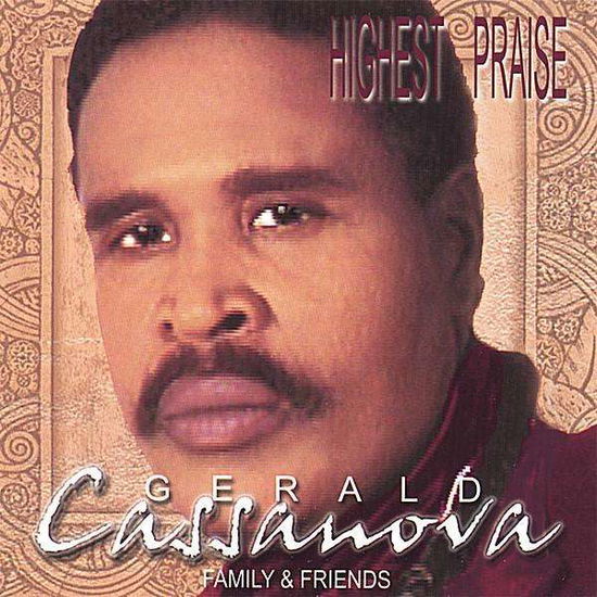 Highest Praise - Gerald Cassanova - Musik - CD Baby - 0783707368122 - 3. juli 2001