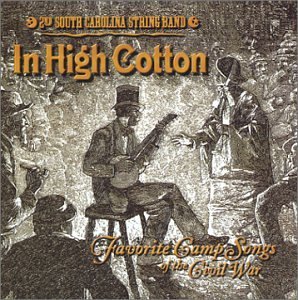 Cover for 2nd South Carolina String Band · In High Cotton (CD) (2003)