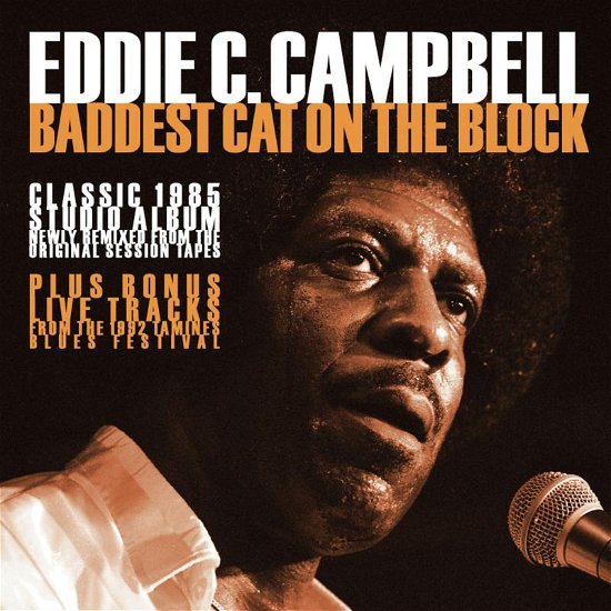 Baddest Cat On The Block - Eddie C. Campbell - Musikk - JSP - 0788065302122 - 22. mars 2022