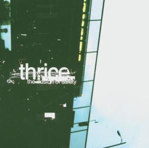 Cover for Thrice · Illusion Of Safety (CD) (2007)