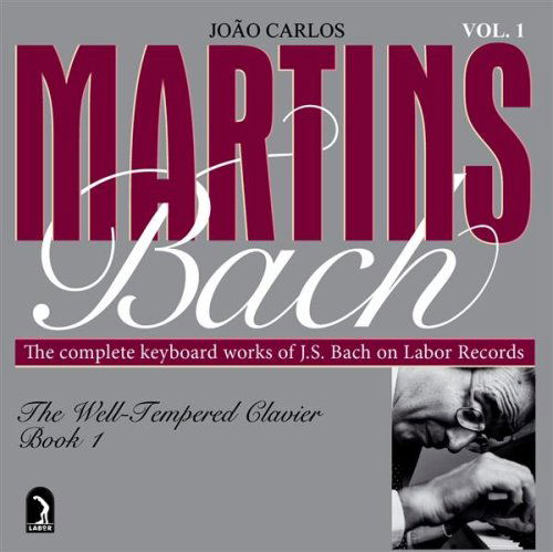 Cover for Joao Carlos Martins · Well-Tempered Clavier: Book 1 (CD) (1994)