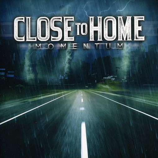 Cover for Close To Home · Close to Home-momentum (CD) (2012)