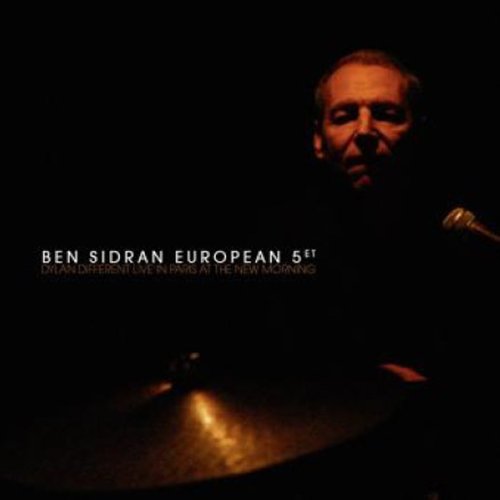 Dylan Live In Paris At New Morning:Dylan Different - Ben Sidran - Music - BONSAI - 0794881990122 - November 12, 2010