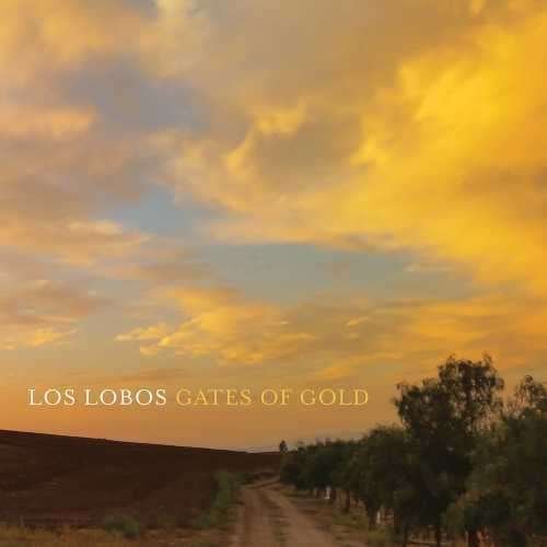 Cover for Los Lobos · Gates of Gold (CD) (2015)