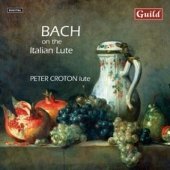 Croton · Johann Sebastian Bach: On The Italian Lute (CD) (2018)