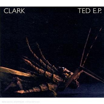 Cover for Clark · Ted EP (CD) (2017)