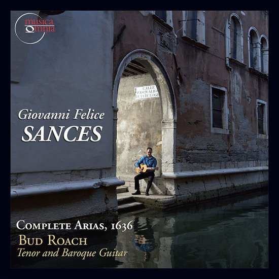 Cover for Sances / Roach · Comp Arias 1636 (CD) (2015)