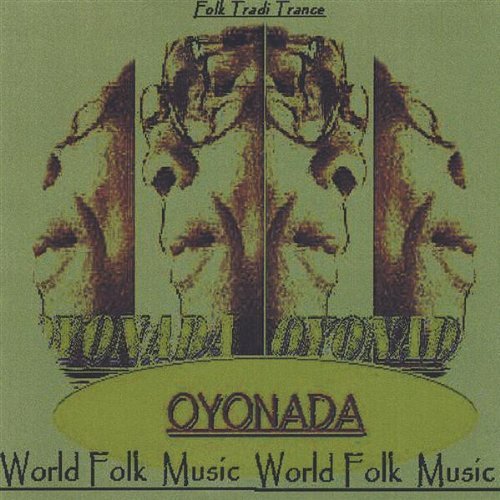Cover for Oyonada · Folk Tradi Trance (CD) (2004)