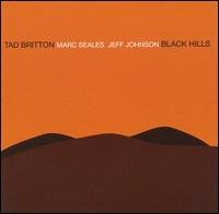 Cover for Tad Britton · Black Hills (CD) (2007)