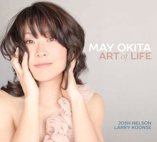 Art Of Life - May Okita - Música - ORIGIN - 0805558277122 - 3 de mayo de 2019