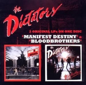 Manifest Destiny / Bloodbro - Dictators - Musik - RETRO - 0805772608122 - 6. januar 2020