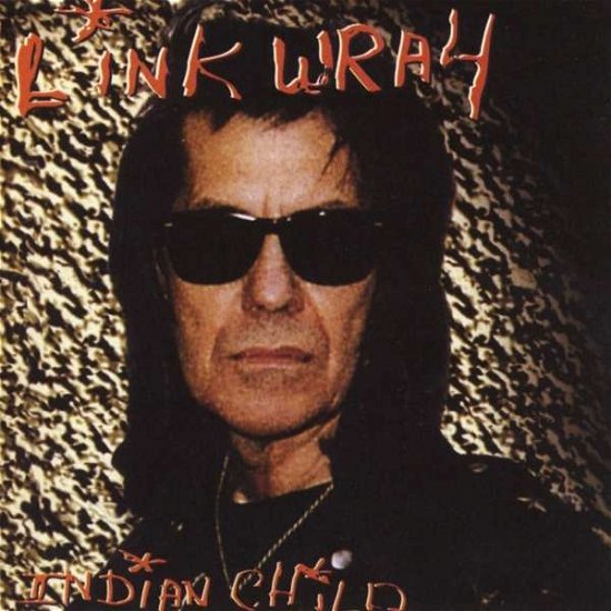 Indian Child - Link Wray - Musique - FLOATING WORLD - 0805772637122 - 19 octobre 2018