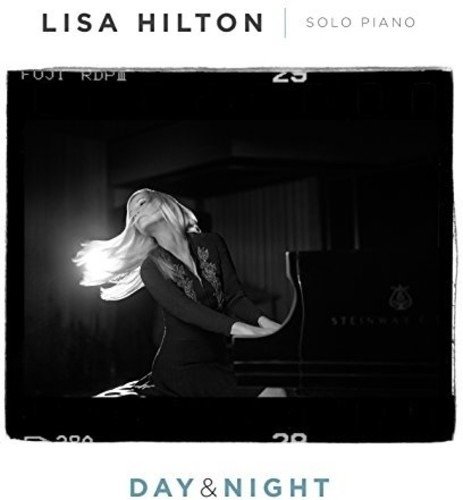 Cover for Lisa Hilton · Day &amp; Night (CD) (2016)