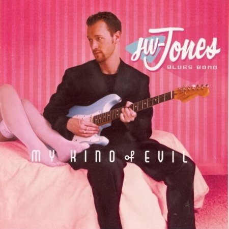 Cover for JW-Jones Blues Band · My Kind of Evil (CD) (2008)