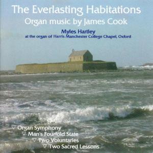 Everlasting Habitations Organ Music - James Cook - Music - DIVINE ART - 0809730503122 - March 28, 2006