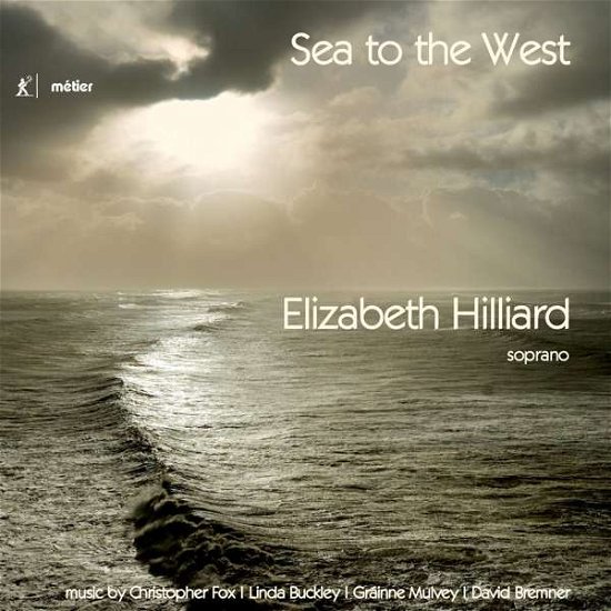 Cover for Bremner / Hilliard · Sea to the West (CD) [Japan Import edition] (2016)