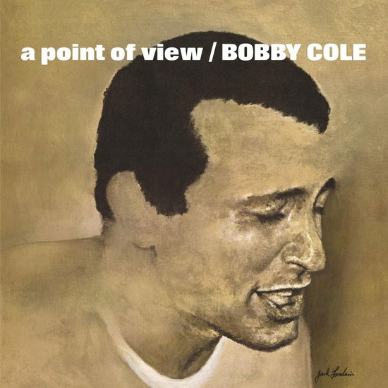 A Point Of View - Bobby Cole - Music - OMNIVORE RECORDINGS - 0810075112122 - November 25, 2022