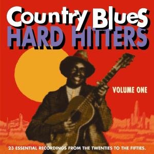Cover for Country Blues Hard Hitters Volume 1 (CD) (2010)